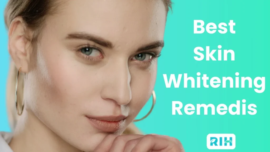 Best Skin Whitening Remedies at Home: Ultimate Guide to Natural Radiance